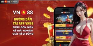 Hướng dẫn tải app VN88 thuận lợi 